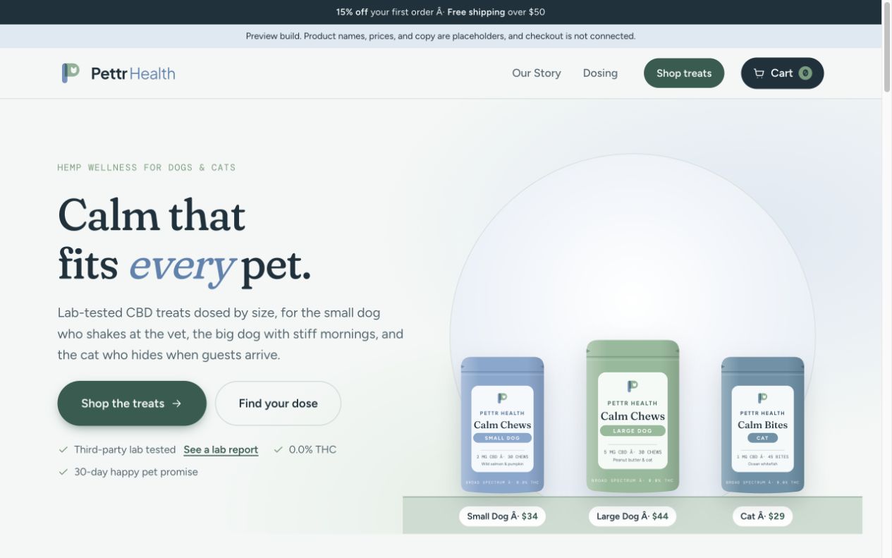 Pettr Health’s retained storefront preview with sample pet-supplement packaging and a notice that products and copy are placeholders and checkout is not connected.